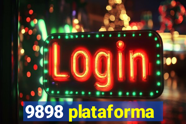 9898 plataforma